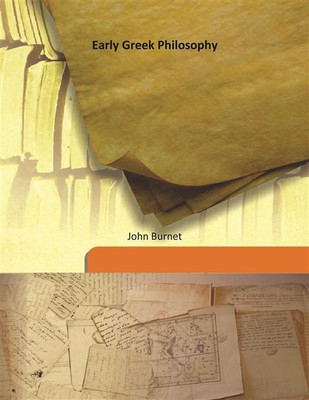 Early Greek Philosophy(English, Hardcover, John Burnet)