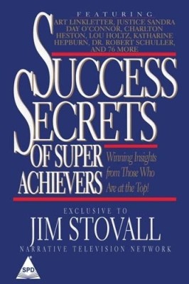 Success Secrets of Super Achievers(English, Paperback, Sttovall Jim)