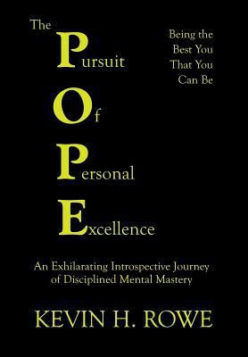The Pursuit of Personal Excellence(English, Hardcover, Rowe Kevin H)