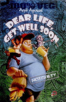 Dear Life Get Well Soon(English, Paperback, Arpit Agarwal)