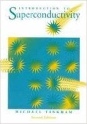 Introduction to Superconductivity 2nd Edition(English, Paperback, Michael Tinkham)