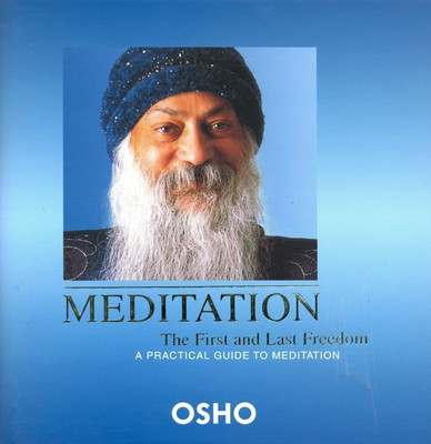 Meditation the First and Last Freedom(English, Undefined, Osho)