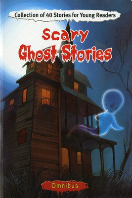Scary Ghost Stories:Omnibus(English, Hardcover, unknown)