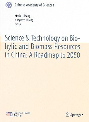 Science & Technology on Bio-hylic and Biomass Resources in China: A Roadmap to 2050(English, Paperback, unknown)