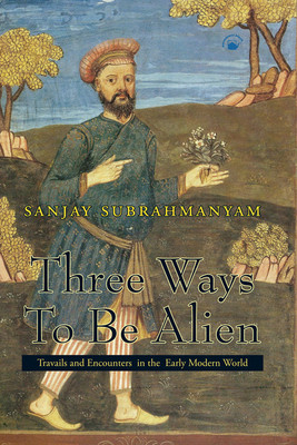 Three Ways to be Alien(English, Hardcover, Subrahmanyam Sanjay)