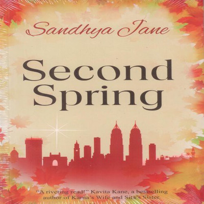 SECOND SPRING(English, Paperback, Sandhya Jane)