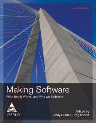 Making Software:What Really Works, and Why We Believe it(English, Paperback, Oram Andy)