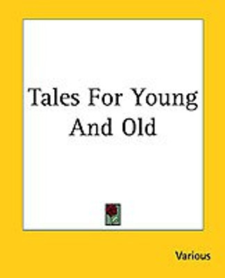 Tales For Young And Old(English, Paperback, Various)
