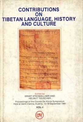 Contributions on Tibetan Language, History and Culture (Vol. I) -(English, Hardcover, Ernst Steinkellner, Helmut Tauscher)