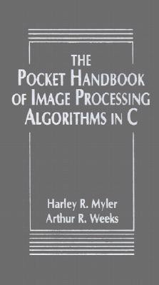 Pocket Handbook of Image Processing Algorithms In C, The(English, Hardcover, K. Gettman Harley)