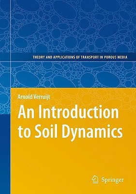 An Introduction to Soil Dynamics(English, Mixed media product, Verruijt Arnold)