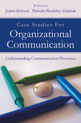 Case Studies for Organizational Communication(English, Paperback, Keyton Joann)