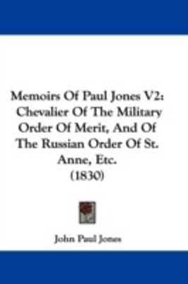 Memoirs Of Paul Jones V2(English, Paperback, Jones John Paul)