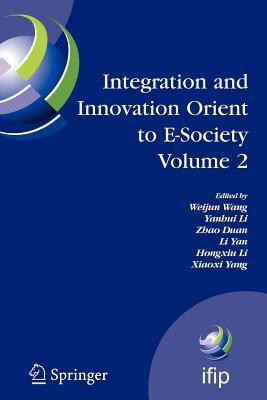 Integration and Innovation Orient to E-Society Volume 2(English, Hardcover, Bonner Gerd)