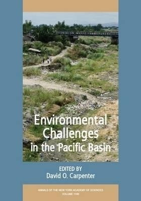 Environmental Challenges in the Pacific Basin, Volume 1140(English, Paperback, unknown)