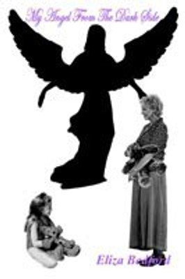 My Angel from the Dark Side(English, Paperback, Bedford Eliza)