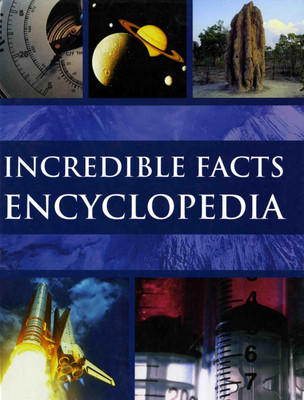 Incredible Facts Encyclopedia(English, Hardcover, Shree Book Centre)