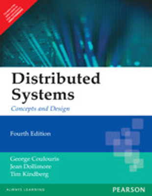 Distributed Systems : Concepts and Design 4th  Edition(Concepts and Design)