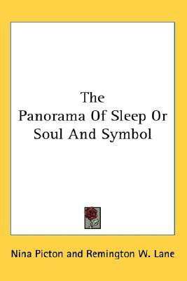 The Panorama Of Sleep Or Soul And Symbol(English, Paperback, Picton Nina)