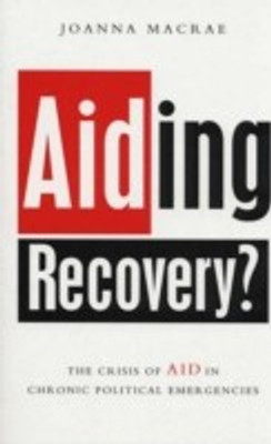 Aiding Recovery illustrated edition Edition(English, Hardcover, Macrae Joanna)