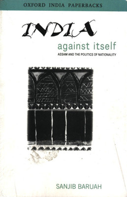 India Against Itself(English, Paperback, Baruah)