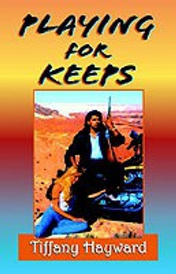 Playing for Keeps(English, Paperback, Hayward Tiffany)