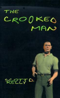 The Crooked Man(English, Paperback, Kelly Scott D.)