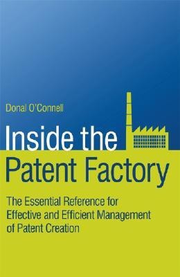 Inside the Patent Factory(English, Hardcover, O'Connell Donal)