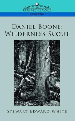 Daniel Boone(English, Paperback, White Stewart Edward)