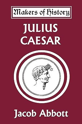 Julius Caesar (Yesterday's Classics)(English, Paperback, Abbott Jacob)