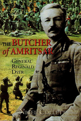 THE BUTCHER OF AMRITSAR(English, Paperback, NIGEL COLLETT)