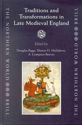 Traditions and Transformations in Late Medieval England(English, Hardcover, Biggs Douglas)