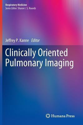 Clinically Oriented Pulmonary Imaging(English, Hardcover, unknown)