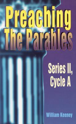 Preaching the Parables(English, Paperback, Keeney William E)