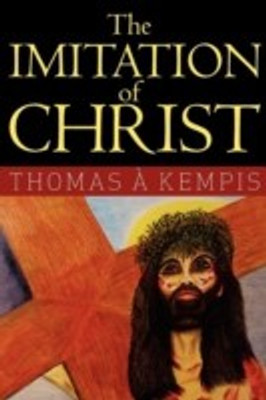 The Imitation Of Christ(English, Paperback, Kempis Thomas a)