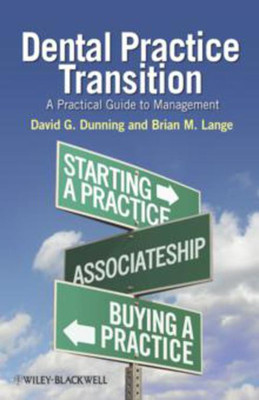 Dental Practice Transition 1st Edition(English, Paperback, Dunning David G.)