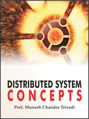 Distributed System Concepts 1 Edition(English, Paperback, Chandra Munesh Trivedi)