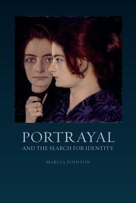 Portrayal and the Search for Identity(English, Hardcover, Pointon Marcia)