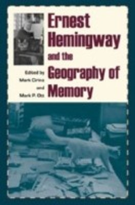 Ernest Hemingway and the Geography of Memory(English, Paperback, unknown)