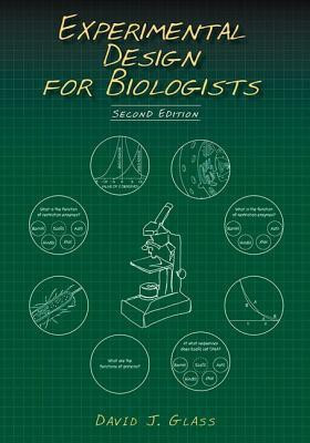 Experimental Design for Biologists, Second Edition Revised Edition(English, Hardcover, Glass David J)