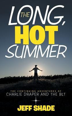 The Long, Hot Summer(English, Paperback, Shade Jeff)