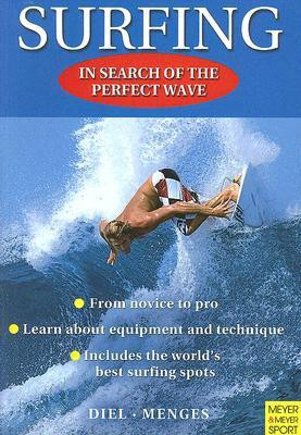 Surfing - In search of the perfect wave(English, Paperback, Diel Peter)
