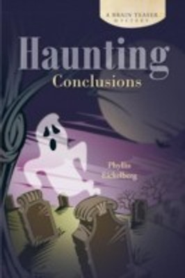 Haunting Conclusions(English, Paperback, Eickelberg Phyllis)
