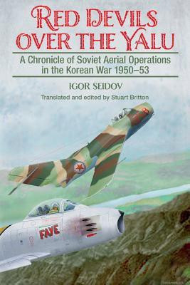 Red Devils Over the Yalu(English, Paperback, Seidov Igor)