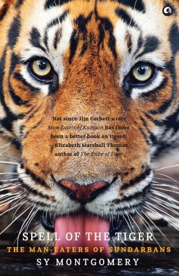 SPELL OF THE TIGER(English, Paperback, Sy Montgomery)