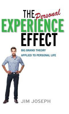 The Personal Experience Effect(English, Hardcover, Joseph Jim)
