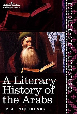 A Literary History of the Arabs(English, Hardcover, Nicholson R a)