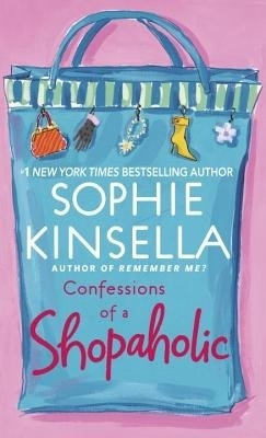 Confessions of a Shopaholic(English, Paperback, Kinsella Sophie)