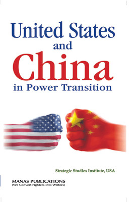 United States and China in Power Transition(English, Hardcover, USA Strategic Studies Institute)