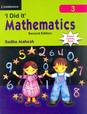 I Did It Mathematics 3 Sticker Activity Book(English, Paperback, Sudha Mahesh)